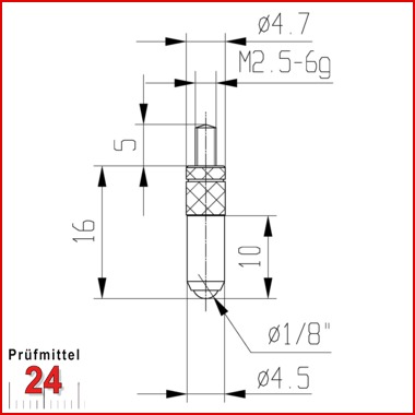 Messeinsatz für Messuhr Ø 4,5 mm Typ: 107
Hartmetallbestückt  573/16 H
Länge: 16 mm