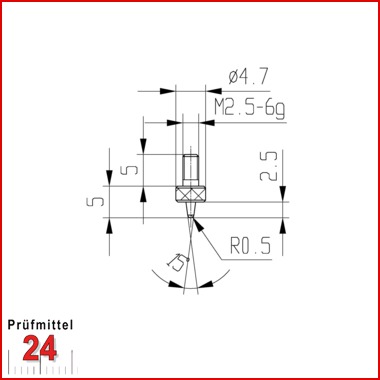 Messeinsatz für Messuhr R 0,5 mm Typ: 106L
Stahl rostfrei  573/15-5
Konuslänge: 5 mm
