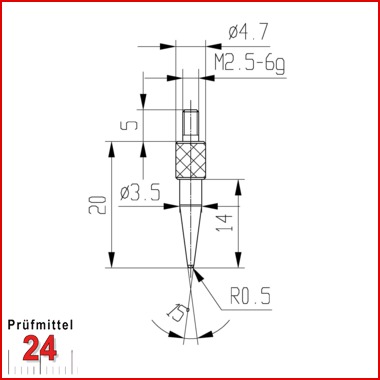 Messeinsatz für Messuhr R 0,5 mm Typ: 106L
Stahl rostfrei  573/15-20
Konuslänge: 20 mm