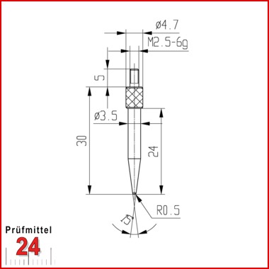Messeinsatz für Messuhr R 0,5 mm Typ: 106L
Stahl rostfrei  573/15-30
Konuslänge: 30 mm