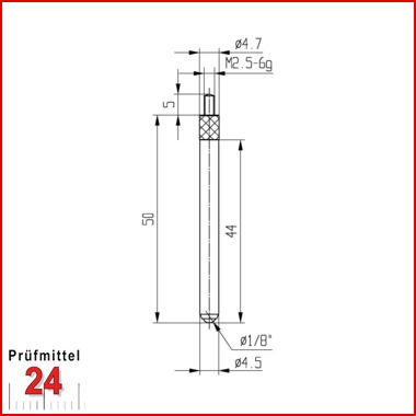 Messeinsatz für Messuhr Ø 4,5 mm Typ: 109L
Stahl rostfrei  573/17-L50
Länge: 50 mm