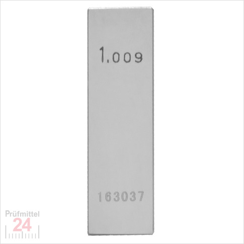 Einzel Endmaß Stahl 1,009 mm
DIN EN ISO 3650 mit Toleranzklasse: 0