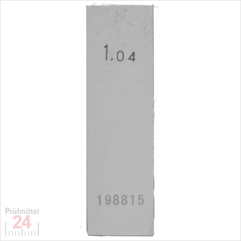 Einzel Endmaß Stahl 1,04 mm
DIN EN ISO 3650 mit Toleranzklasse: 0