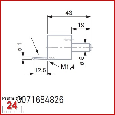 Aufnahme für wechselbare Messeinsätze, Gewinde M1,4, mit 1 Messeinsatz mit
Hartmetallkugel Ø 1 mm (Nr. 01860201)