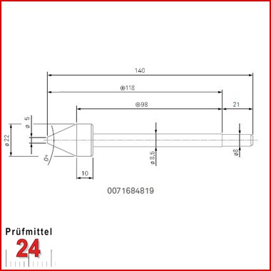 Messeinsatz mit Stahlkegel Ø 22 mm - 0071684819
Halter Ø 8 mm, gehärteter Stahl