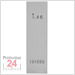 STEINLE 4201 Einzel Parallel Endmaß Stahl 1,46 mm
DIN EN ISO 3650 mit Toleranzklasse: 0
