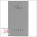 Einzel Endmaß Stahl 19,5 mm
DIN EN ISO 3650 mit Toleranzklasse: 0